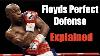 Floyd Mayweather S Perfect Defense Explained Technique Breakdown